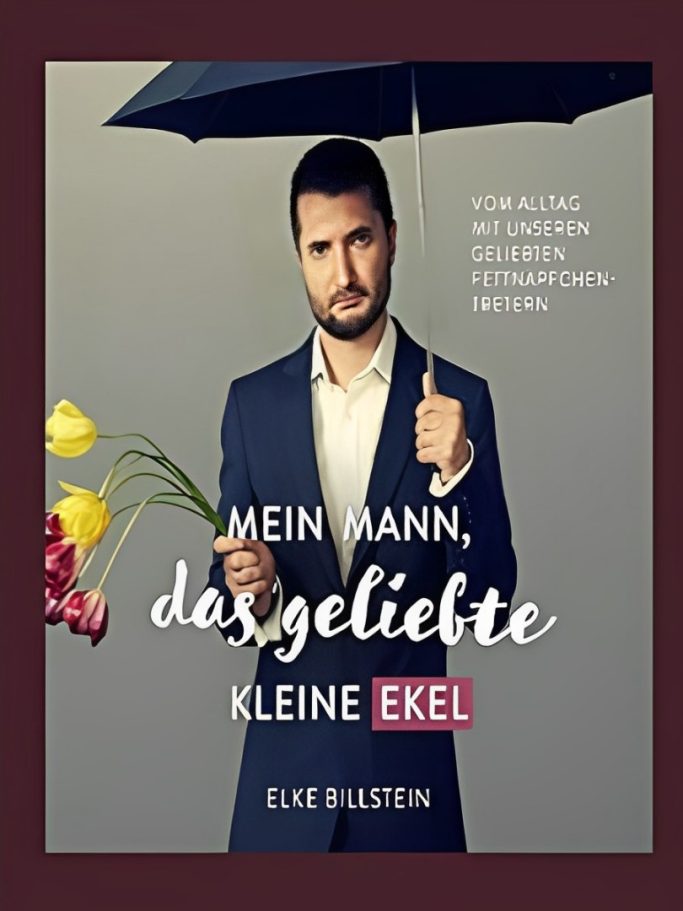Mann mit Schirm, traurigem Gesichtsausdruck, Cover - Vorderseite zum Buch "Mein Mann, das geliebte kleine Ekel"